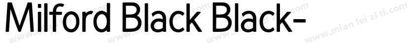 Milford Black Black字体转换